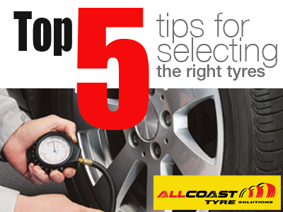 Top 5 Tips for Selecting the Right Tyres
